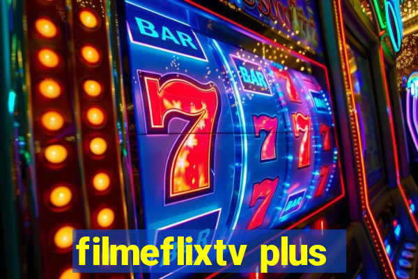 filmeflixtv plus